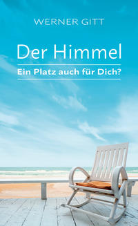 Vorderes Coverbild Der Himmel – Ein Platz auch für Dich?