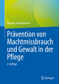Vorderes Coverbild Prävention von Machtmissbrauch und Gewalt in der Pflege