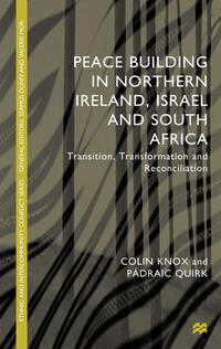Vorderes Coverbild Peacebuilding in Northern Ireland, Israel and South Africa