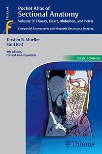 Vorderes Coverbild Pocket Atlas of Sectional Anatomy, Vol. II: Thorax, Heart, Abdomen and Pelvis