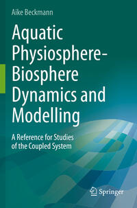 Vorderes Coverbild Aquatic Physiosphere-Biosphere Dynamics and Modelling