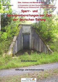 Vorderes Coverbild Sperr- und Sprengvorbereitungen zur Zeit der deutschen Teilung