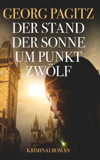 Vorderes Coverbild Der Stand der Sonne um Punkt zwölf