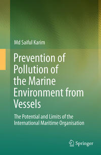 Vorderes Coverbild Prevention of Pollution of the Marine Environment from Vessels
