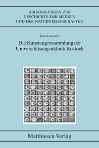 Vorderes Coverbild Die Kunstaugensammlung der Universitätsaugenklinik Rostock