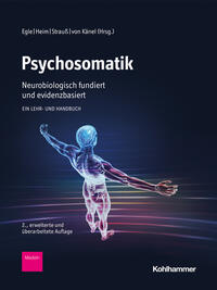 Vorderes Coverbild Psychosomatik - neurobiologisch fundiert und evidenzbasiert