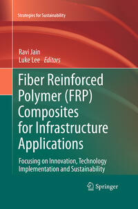 Vorderes Coverbild Fiber Reinforced Polymer (FRP) Composites for Infrastructure Applications