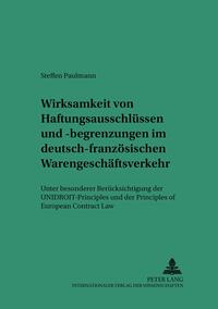 Vorderes Coverbild Wirksamkeit von Haftungsausschlüssen und -begrenzungen im deutsch-französischen Warengeschäftsverkehr