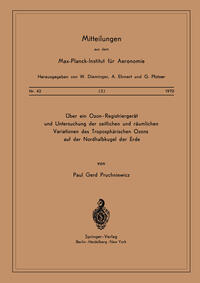 Vorderes Coverbild Über ein Ozon — Registriergerät und Untersuchung der Zeitlichen und Räumlichen Variationen des Troposphärischen Ozons auf der Nordhalbkugel der Erde