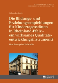 Vorderes Coverbild Die Bildungs- und Erziehungsempfehlungen für Kindertagesstätten in Rheinland-Pfalz – ein wirksames Qualitätsentwicklungsinstrument?