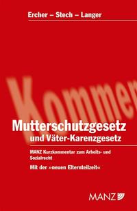Vorderes Coverbild Mutterschutzgesetz und Väter-Karenzgesetz