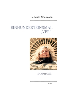 Vorderes Coverbild Einhunderteinsmal „Ver“
