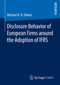 Vorderes Coverbild Disclosure Behavior of European Firms around the Adoption of IFRS