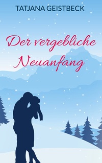 Vorderes Coverbild Der vergebliche Neuanfang