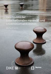 Vorderes Coverbild Geschichte der internationalen Handels- und Investitionsabkommen