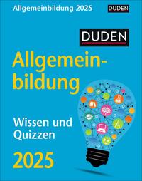 Vorderes Coverbild Duden Allgemeinbildung Tagesabreißkalender 2025 - Wissen und Quizzen