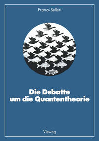 Vorderes Coverbild Die Debatte um die Quantentheorie