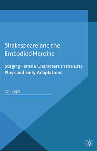 Vorderes Coverbild Shakespeare and the Embodied Heroine