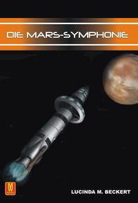 Vorderes Coverbild Die Mars Symphonie