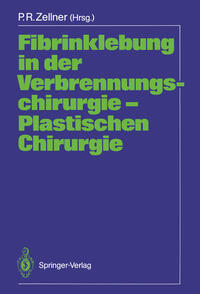 Vorderes Coverbild Fibrinklebung in der Verbrennungschirurgie — Plastischen Chirurgie