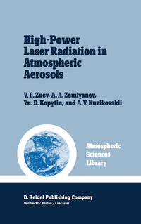 Vorderes Coverbild High-Power Laser Radiation in Atmospheric Aerosols