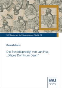 Vorderes Coverbild Die Synodalpredigt von Jan Hus Diliges Dominum Deum