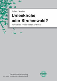 Vorderes Coverbild Urnenkirche oder Kirchenwald?