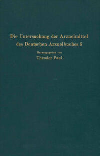 Vorderes Coverbild Die Untersuchung der Arzneimittel des Deutschen Arzneibuches 6