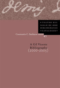 Vorderes Coverbild A Gil Vicente Bibliography (2000-2005)