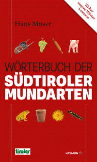 Vorderes Coverbild Wörterbuch der Südtiroler Mundarten