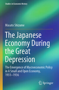 Vorderes Coverbild The Japanese Economy During the Great Depression