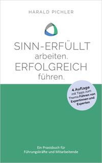 Vorderes Coverbild Sinn-erfüllt arbeiten. Erfolgreich führen.