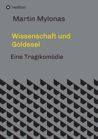 Vorderes Coverbild Wissenschaft und Goldesel