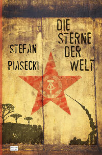 Vorderes Coverbild Die Sterne der Welt (Roman. Broschur. Buchhandelsausg. m. 48 Bildern)