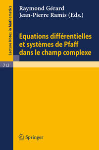 Vorderes Coverbild Equations Differentielles et Systemes de Pfaff dans le Champ Complexe I