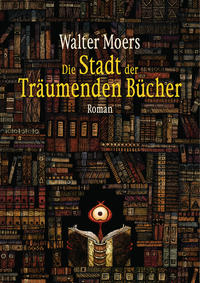 Vorderes Coverbild Die Stadt der Träumenden Bücher