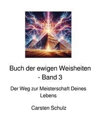 Vorderes Coverbild Das Buch der ewigen Weisheiten in sieben Teilen / Das Buch der ewigen Weisheiten - Band 3