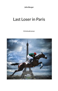 Vorderes Coverbild Last Loser in Paris