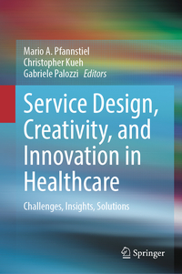Vorderes Coverbild Service Design, Creativity, and Innovation in Healthcare