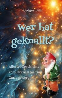 Vorderes Coverbild Wer hat geknallt?