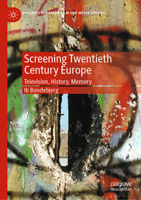 Vorderes Coverbild Screening Twentieth Century Europe