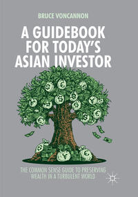Vorderes Coverbild A Guidebook for Today's Asian Investor