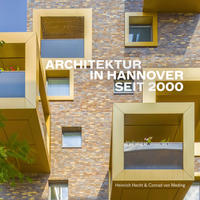 Vorderes Coverbild Architektur in Hannover seit 2000