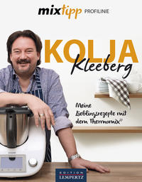 Vorderes Coverbild Kolja Kleeberg: Meine Lieblingsrezepte für den Thermomix