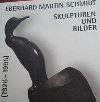 Vorderes Coverbild Eberhard Martin Schmidt (1926-1995)