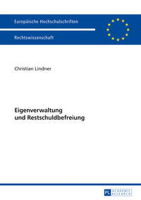 Vorderes Coverbild Eigenverwaltung und Restschuldbefreiung