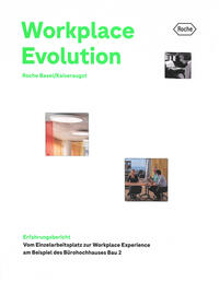 Vorderes Coverbild Workplace Evolution Roche Basel/Kaiseraugst