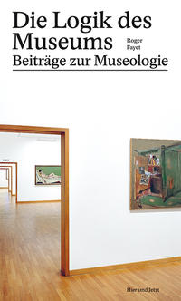 Vorderes Coverbild Die Logik des Museums