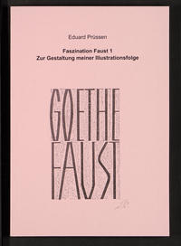 Vorderes Coverbild Faszination Faust 1 - Zur Gestaltung meiner Illustrationsfolge