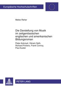 Vorderes Coverbild Die Darstellung von Musik im zeitgenössischen englischen und amerikanischen Bildungsroman